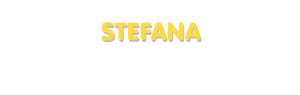 Der Vorname Stefana