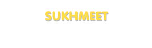 Der Vorname Sukhmeet