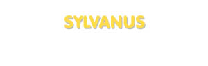 Der Vorname Sylvanus