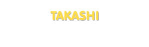 Der Vorname Takashi