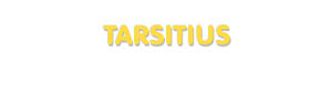Der Vorname Tarsitius