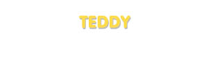 Der Vorname Teddy