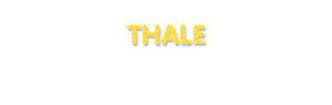 Der Vorname Thale
