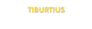 Der Vorname Tiburtius