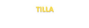 Der Vorname Tilla