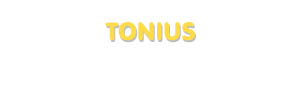 Der Vorname Tonius