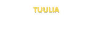 Der Vorname Tuulia