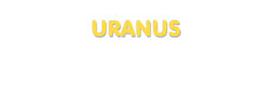 Der Vorname Uranus