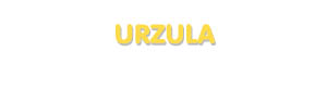 Der Vorname Urzula