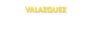 Der Vorname Valazquez