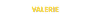 Der Vorname Valerie