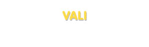 Der Vorname Vali