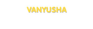 Der Vorname Vanyusha