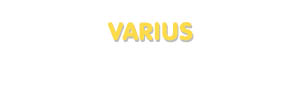 Der Vorname Varius