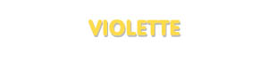 Der Vorname Violette
