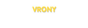 Der Vorname Vrony