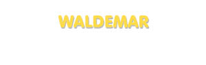 Der Vorname Waldemar