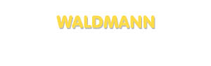 Der Vorname Waldmann