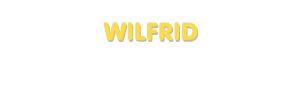 Der Vorname Wilfrid