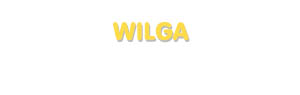 Der Vorname Wilga
