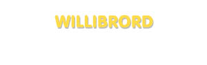 Der Vorname Willibrord