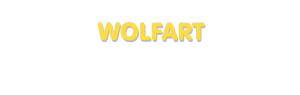 Der Vorname Wolfart