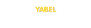Der Vorname Yabel