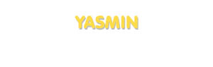 Der Vorname Yasmin
