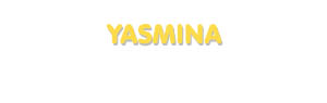Der Vorname Yasmina