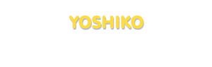 Der Vorname Yoshiko