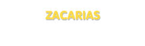 Der Vorname Zacarias