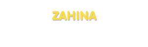 Der Vorname Zahina