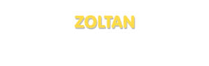 Der Vorname Zoltan
