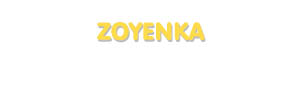 Der Vorname Zoyenka