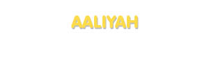 Der Vorname Aaliyah