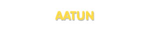 Der Vorname Aatun