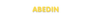Der Vorname Abedin