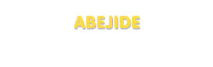 Der Vorname Abejide