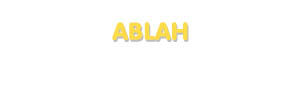 Der Vorname Ablah