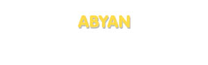 Der Vorname Abyan