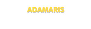 Der Vorname Adamaris