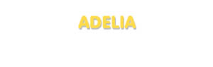 Der Vorname Adelia