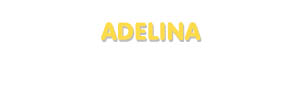 Der Vorname Adelina