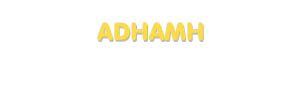 Der Vorname Adhamh