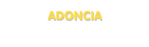Der Vorname Adoncia