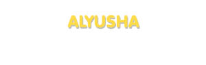 Der Vorname Alyusha