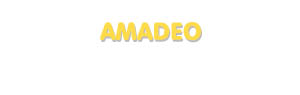 Der Vorname Amadeo