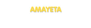 Der Vorname Amayeta