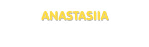 Der Vorname Anastasiia