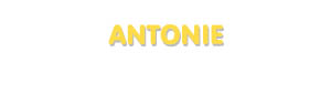Der Vorname Antonie